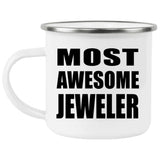 Most Awesome Jeweler - 12oz Camping Mug