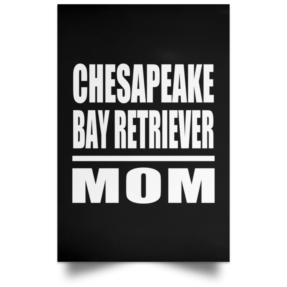 Chesapeake Bay Retriever Mom - Poster Portrait
