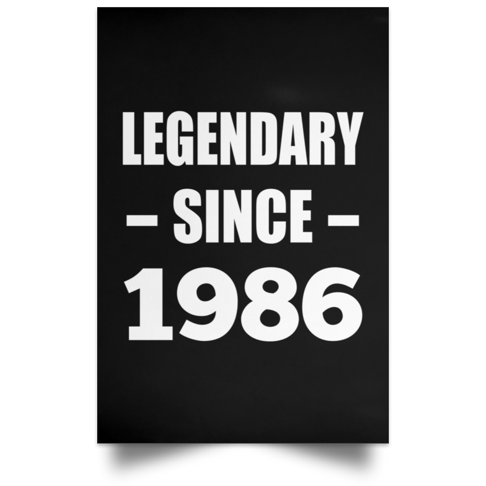38th Birthday Legendary Since 1986 - Poster Portrait