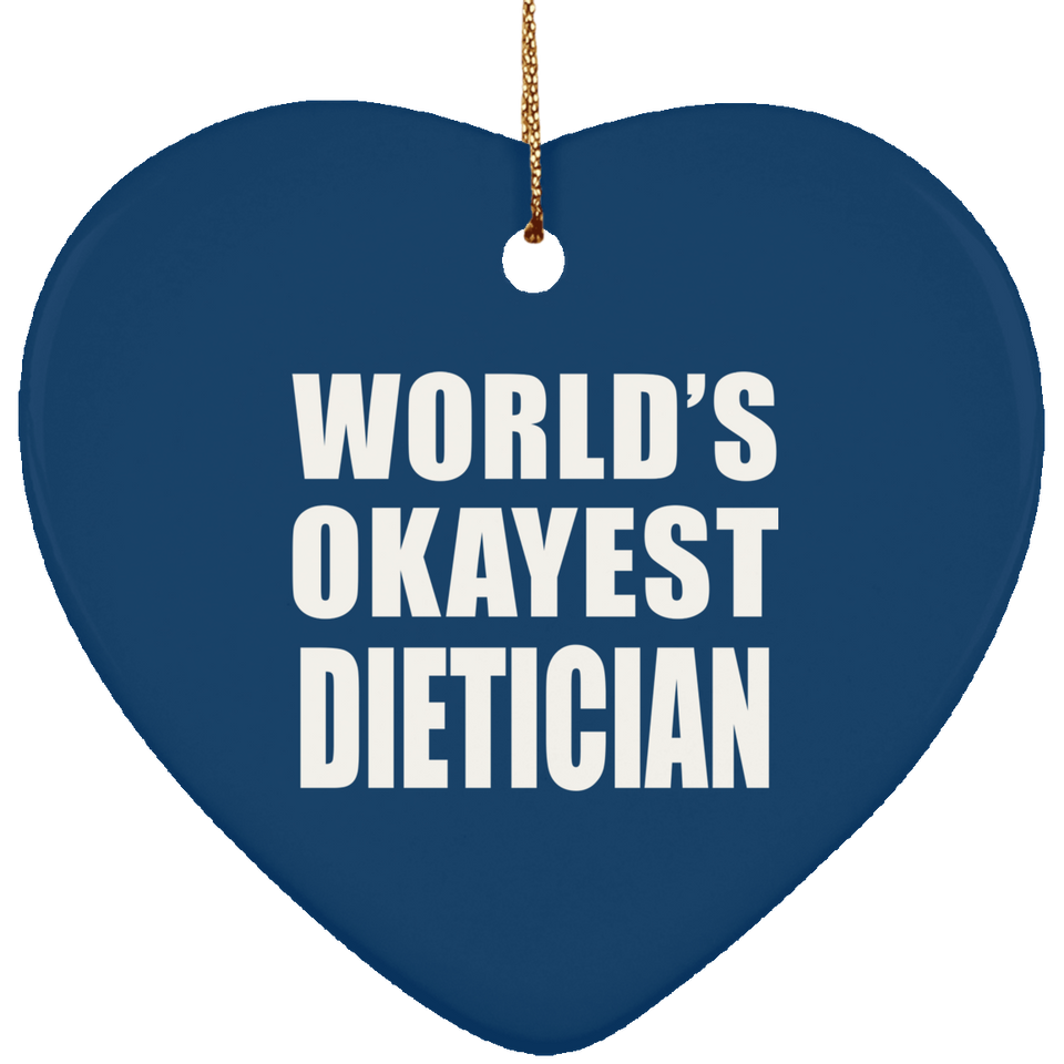 World's Okayest Dietician - Heart Ornament