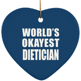 World's Okayest Dietician - Heart Ornament