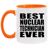 Best Nuclear Technician Ever - 11oz Accent Mug Orange