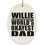 Willie World's Okayest Dad - Oval Ornament