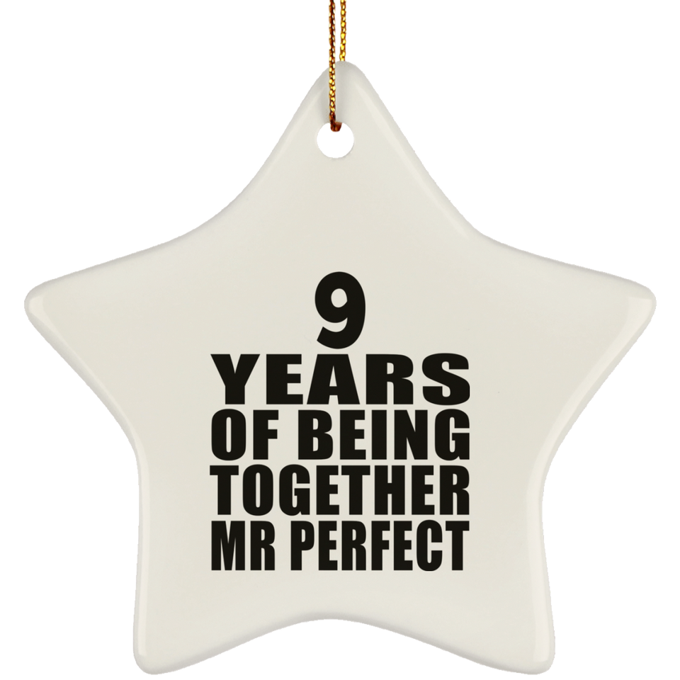 9th Anniversary 9 Years Of Being Mr Perfect - Star Ornament