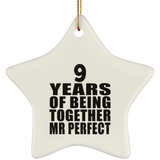 9th Anniversary 9 Years Of Being Mr Perfect - Star Ornament