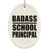 Badass School Principal - Oval Ornament
