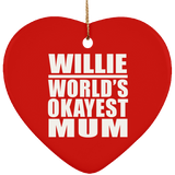 Willie World's Okayest Mum - Heart Ornament