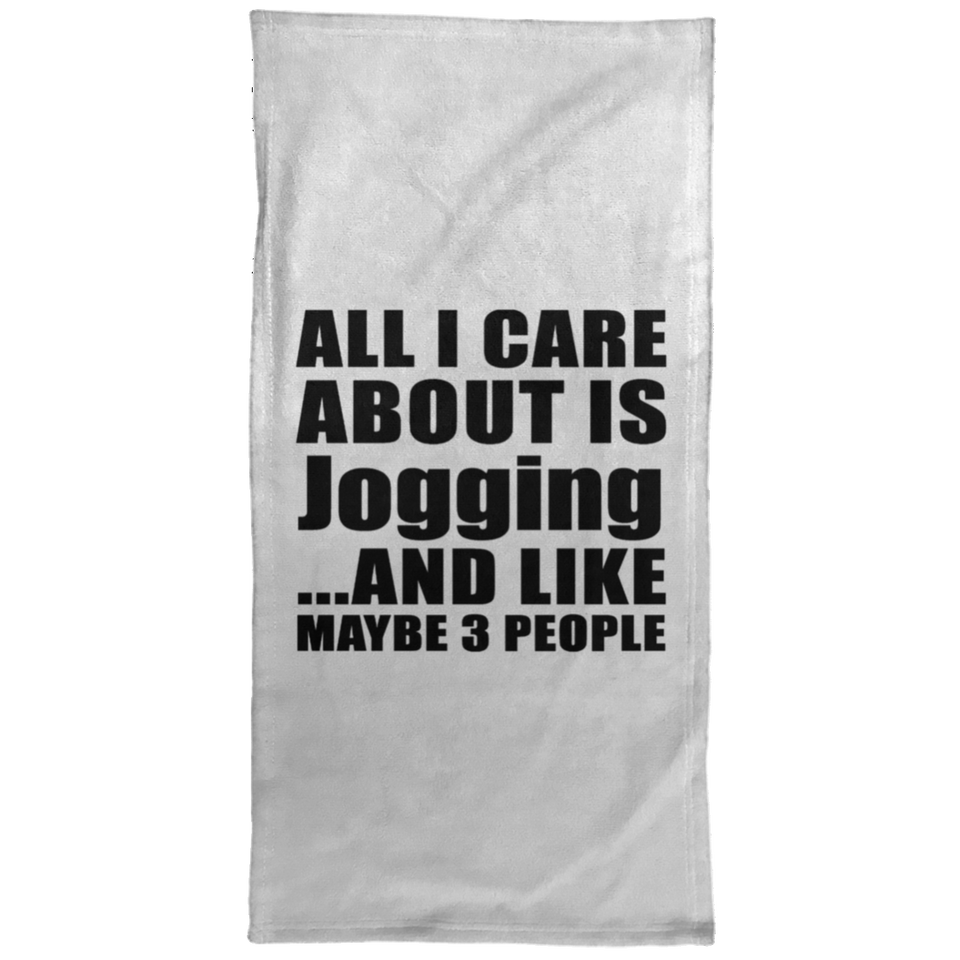 All I Care About Is Jogging - Hand Towel