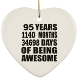 95th Birthday 95 Years 1140 Months 34698 Days Of Awesome - Heart Ornament