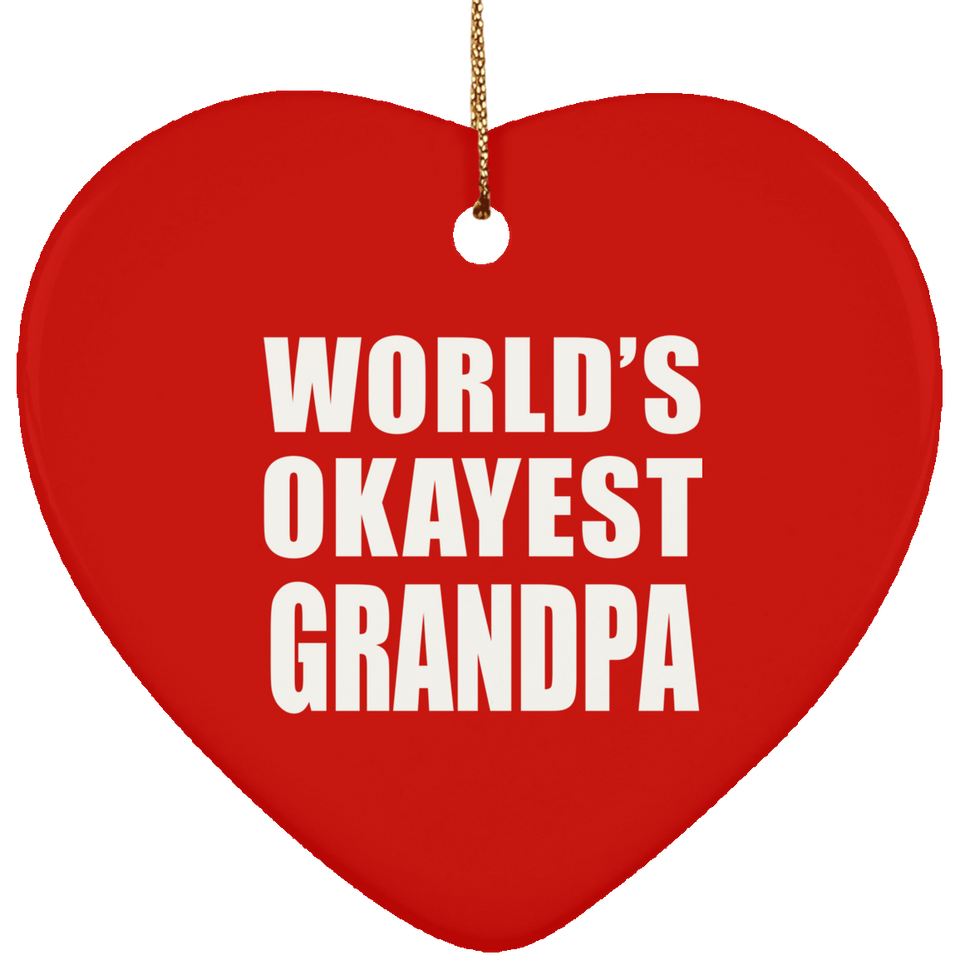 World's Okayest Grandpa - Heart Ornament