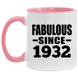 92nd Birthday Fabulous Since 1932 - 11oz Accent Mug Pink