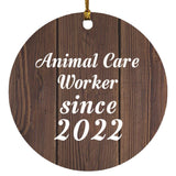 Animal Care Worker Since 2022 - Circle Ornament D