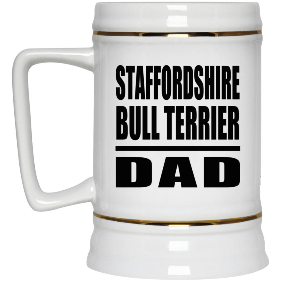 Staffordshire Bull Terrier Dad - Beer Stein