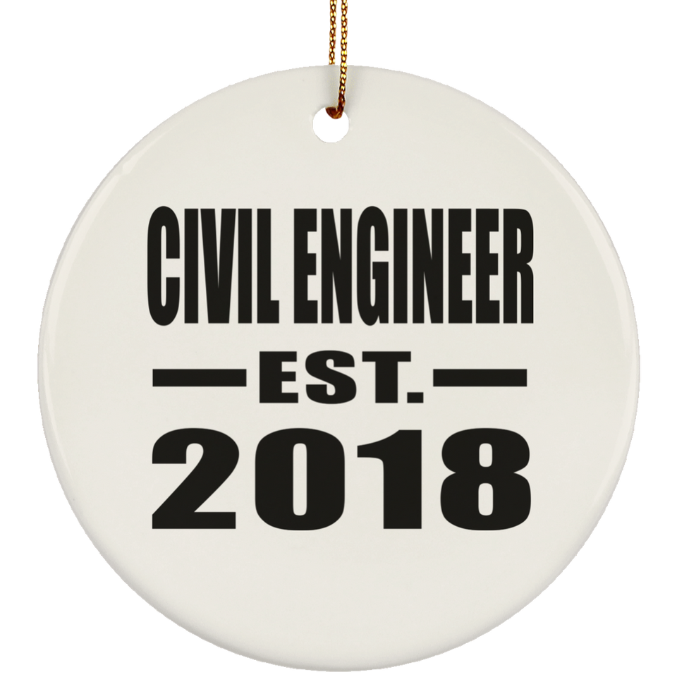Civil Engineer Established EST. 2018 - Circle Ornament