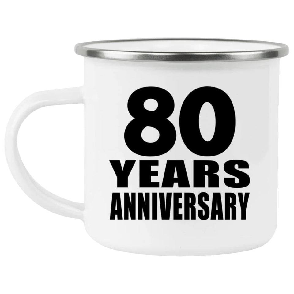 80th Anniversary 80 Years - 12oz Camping Mug