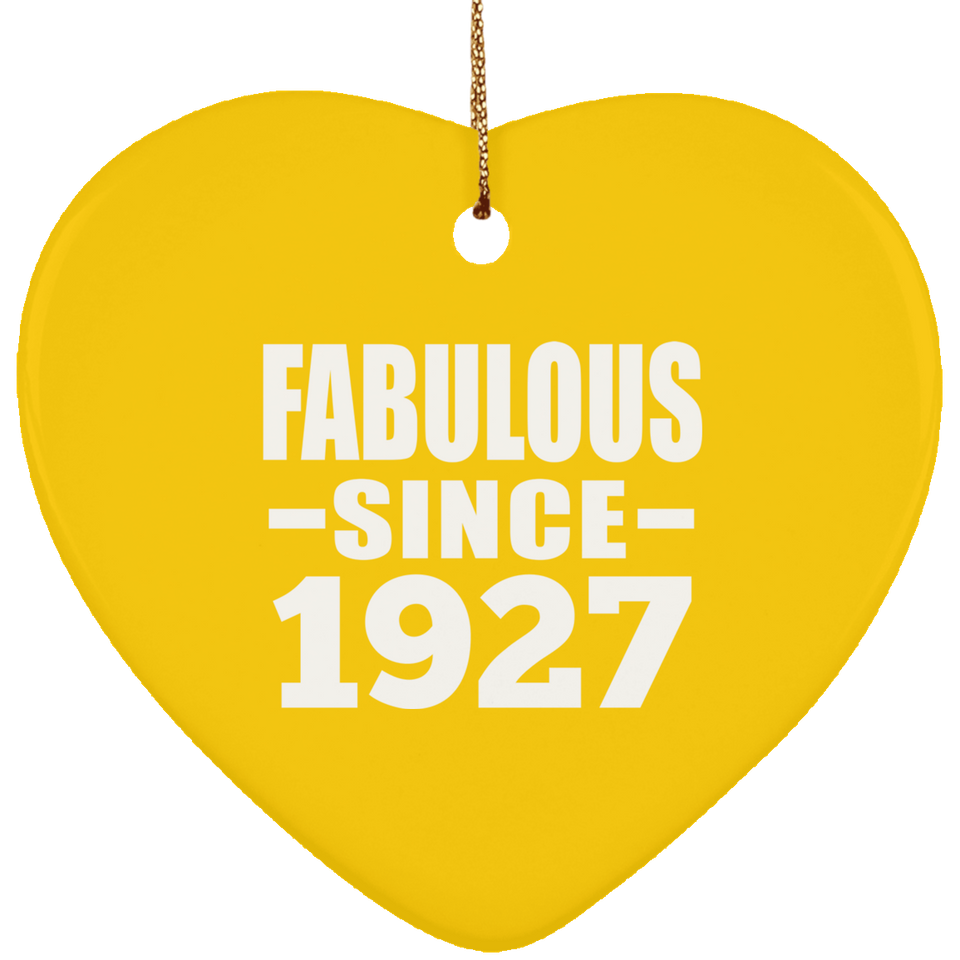 97th Birthday Fabulous Since 1927 - Heart Ornament