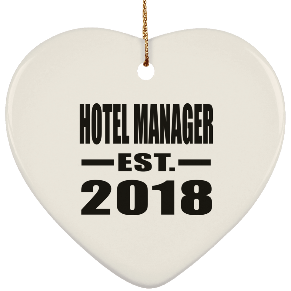 Hotel Manager Established EST. 2018 - Heart Ornament
