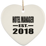 Hotel Manager Established EST. 2018 - Heart Ornament