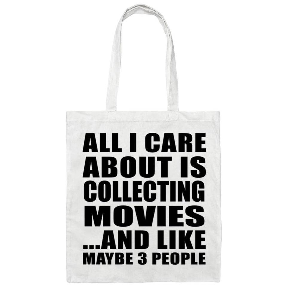 All I Care About Is Collecting Movies - Tote Bag White