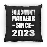 Social Community Manager Since 2023 - Throw Pillow Black