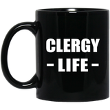 Clergy Life - 11oz Coffee Mug Black