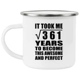 19th Birthday Took Square Root of 361 Years To Awesome - 12oz Camping Mug