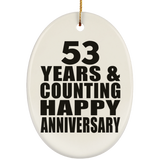 Happy 53rd Anniversary 53 Years & Counting - Oval Ornament