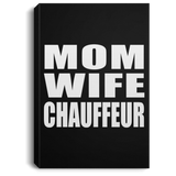 Mom Wife Chauffeur - Canvas Portrait
