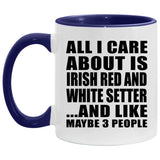 All I Care About Is Irish Red And White Setter - 11oz Accent Mug Purple