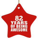 82nd Birthday 82 Years Of Being Awesome - Star Ornament