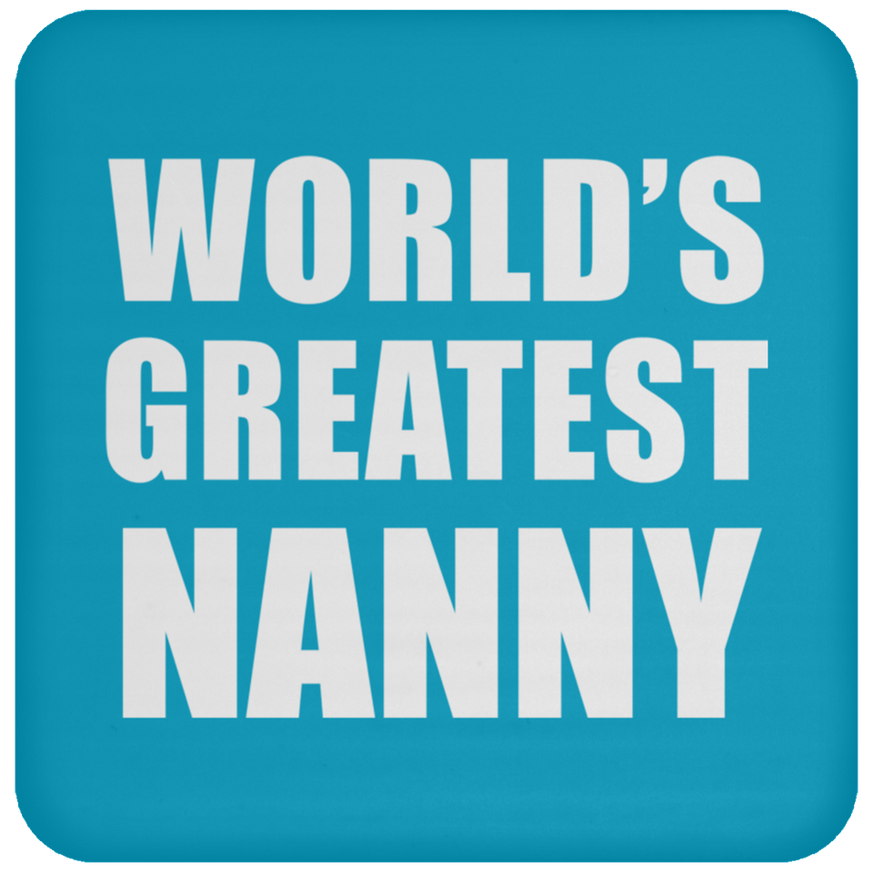 World's Greatest Nanny - Drink Coaster