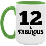 12th Birthday 12 & Fabulous - 15oz Accent Mug Green