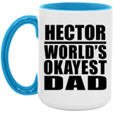 Hector World's Okayest Dad - 15oz Accent Mug Blue