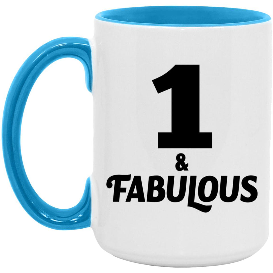 1st Birthday 1 & Fabulous - 15oz Accent Mug Blue