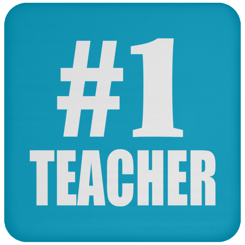 Number One #1 Teacher - Drink Coaster