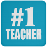 Number One #1 Teacher - Drink Coaster