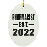 Pharmacist Established EST. 2022 - Oval Ornament