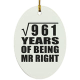 31st Anniversary Square Root of 961 Years of Being Mr Right - Oval Ornament