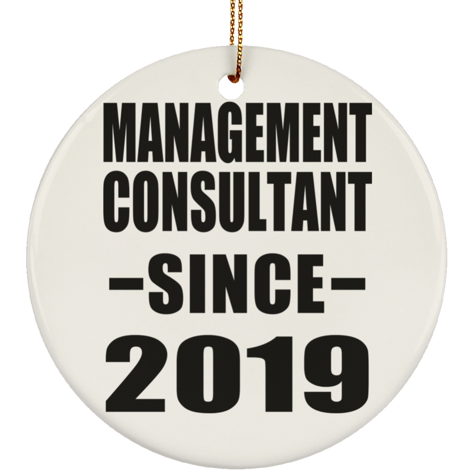 Management Consultant Since 2019 - Circle Ornament