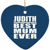 Judith Best Mum Ever - Heart Ornament