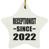 Receptionist Since 2022 - Star Ornament