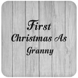First Christmas As Granny - Drink Coaster F