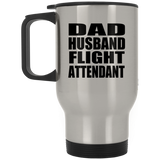 Dad Husband Flight Attendant - Silver Travel Mug