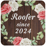 Roofer Since 2024 - Drink Coaster A