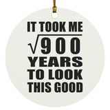 30th Birthday Took Square Root of 900 Years To Look Good - Circle Ornament