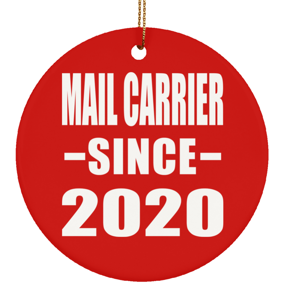 Mail Carrier Since 2020 - Circle Ornament