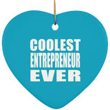 Coolest Entrepreneur Ever - Heart Ornament