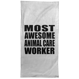 Most Awesome Animal Care Worker - Hand Towel