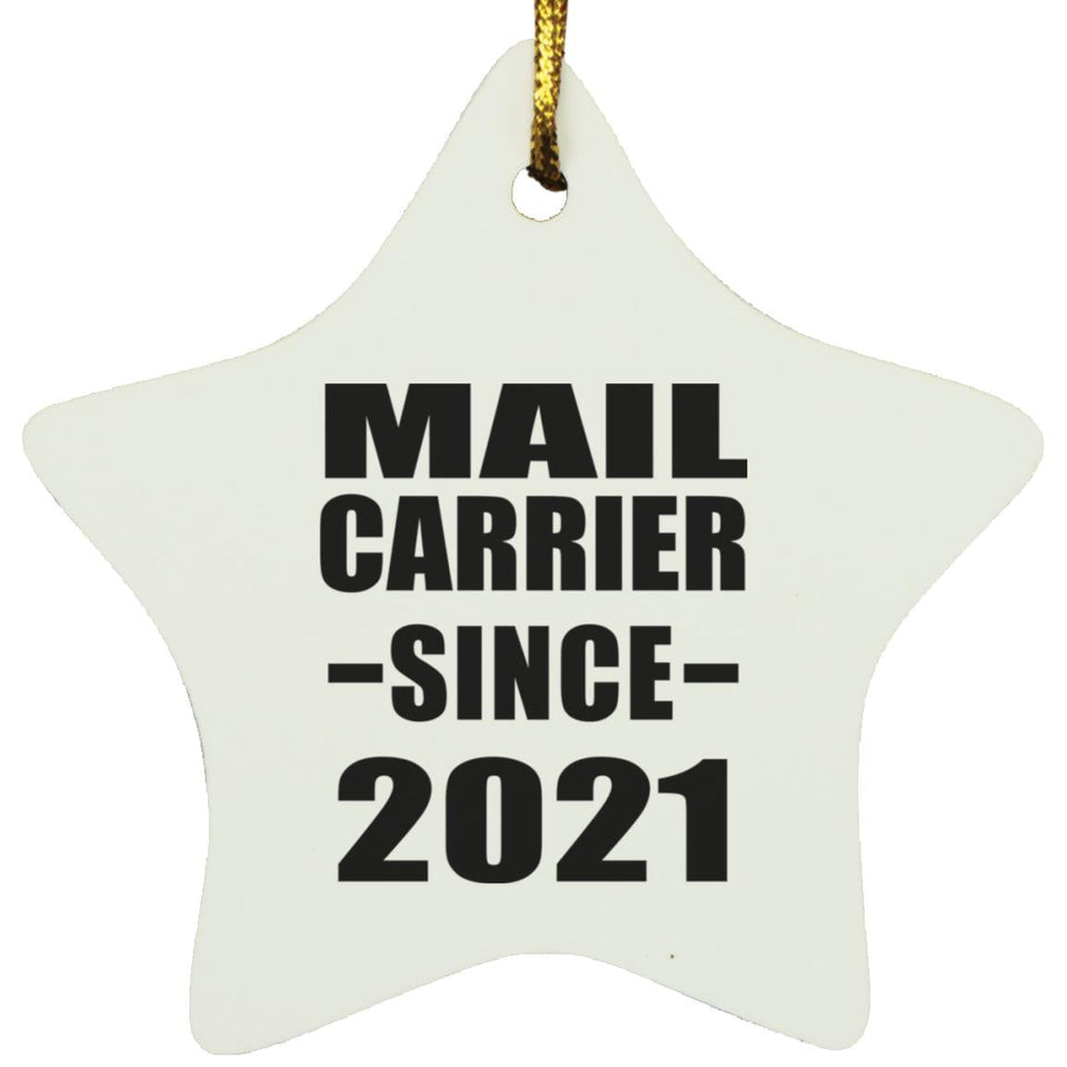 Mail Carrier Since 2021 - Star Ornament