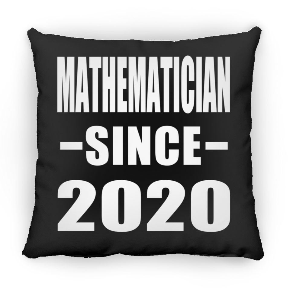 Mathematician Since 2020 - Throw Pillow Black